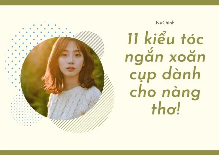 Tóc ngắn xoăn cụp- Kiểu tóc cực ‘cháy’ cho mùa hè 2022