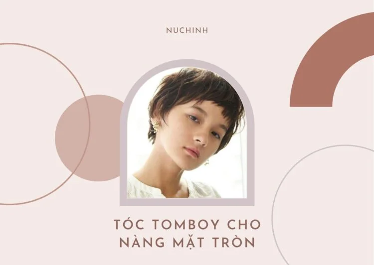 Thử thách bản thân với những kiểu tóc tomboy cho mặt tròn hiện đang hot rần rần