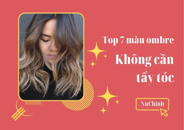 Nhuộm ombre không cần tẩy tóc