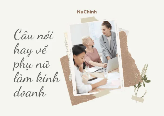 câu nói hay về phụ nữ kinh doanh