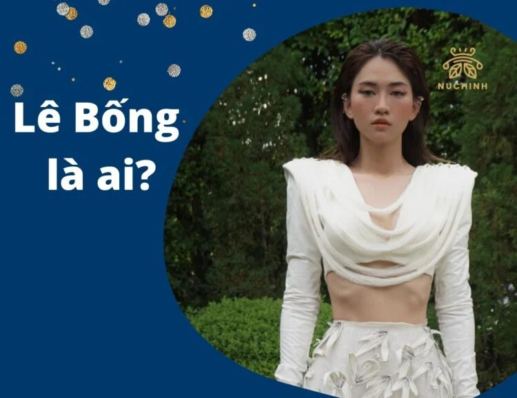 Lê Bống là ai? Nàng Hot TikToker nóng bỏng xinh đẹp