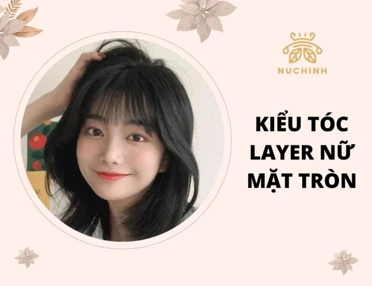 tóc layer nữ mặt tròn