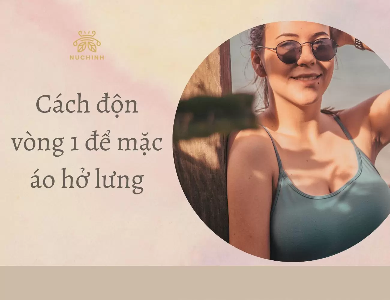 cách độn vòng 1 để mặc áo hở lưng