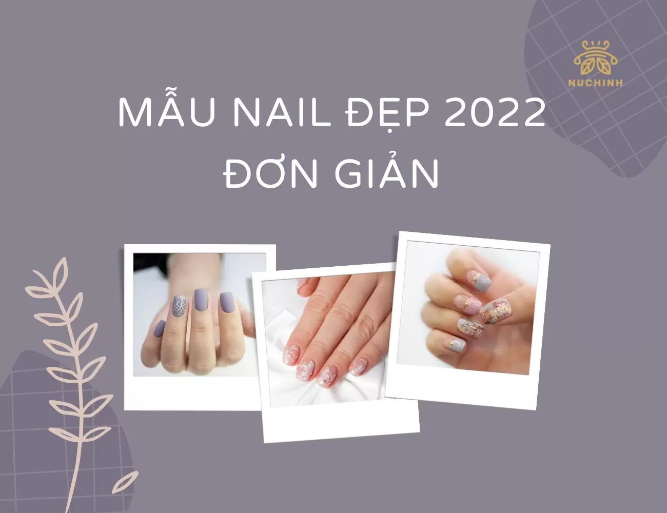 mẫu nail đẹp 2022 đơn giản
