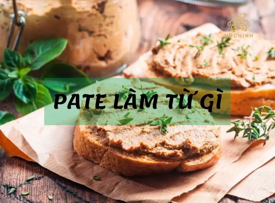 Pate làm từ gì?