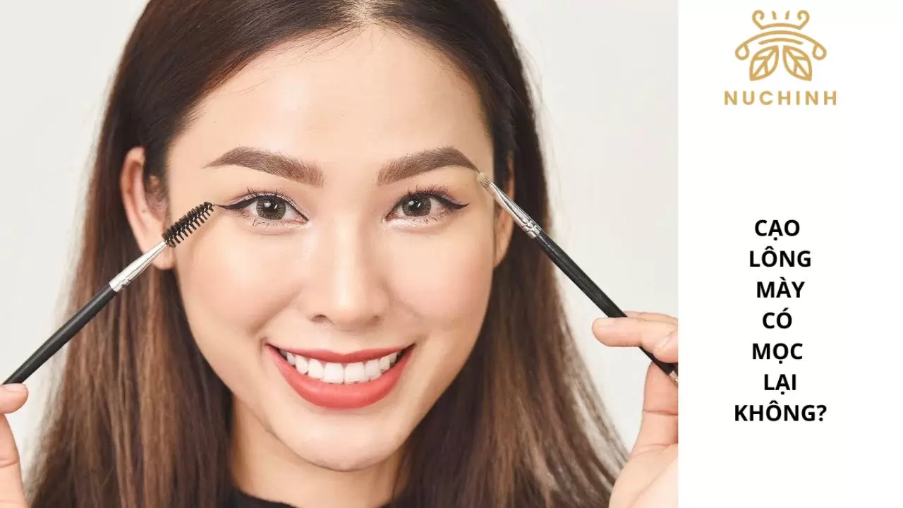 Cạo lông mày có mọc lại không