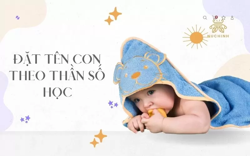 đặt tên con theo thần số học