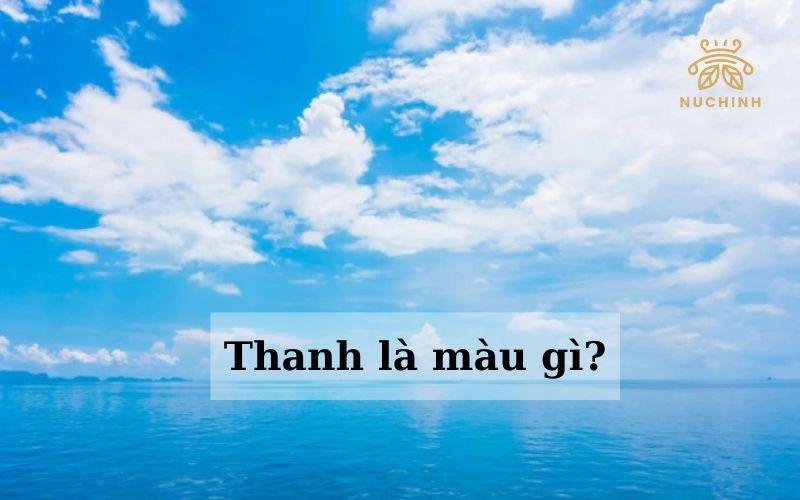 thanh là màu gì