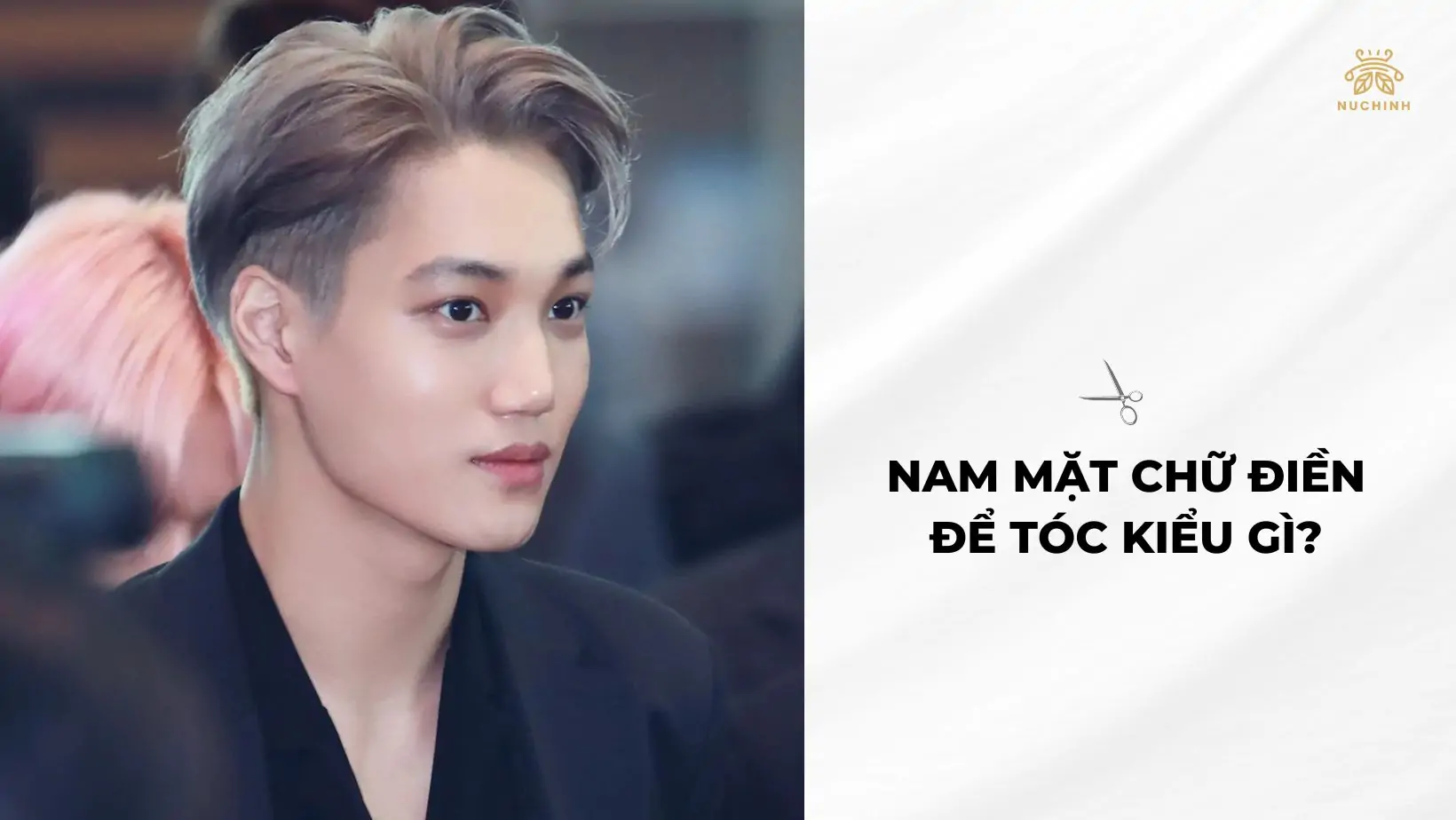 Mặt chữ điền nam để tóc gì