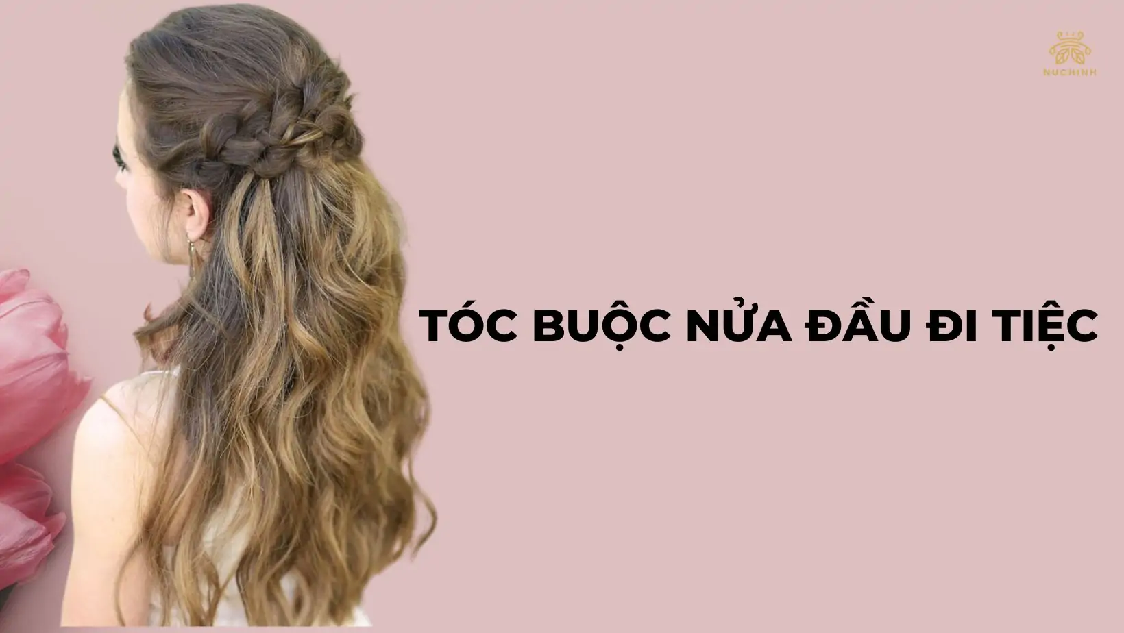 Tóc buộc nửa đầu đi tiệc – 12 gợi ý nếu bỏ lỡ sẽ tiếc nuối vô cùng