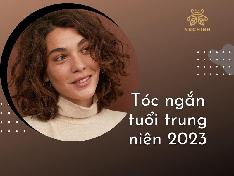 tóc ngắn tuổi trung niên 2023