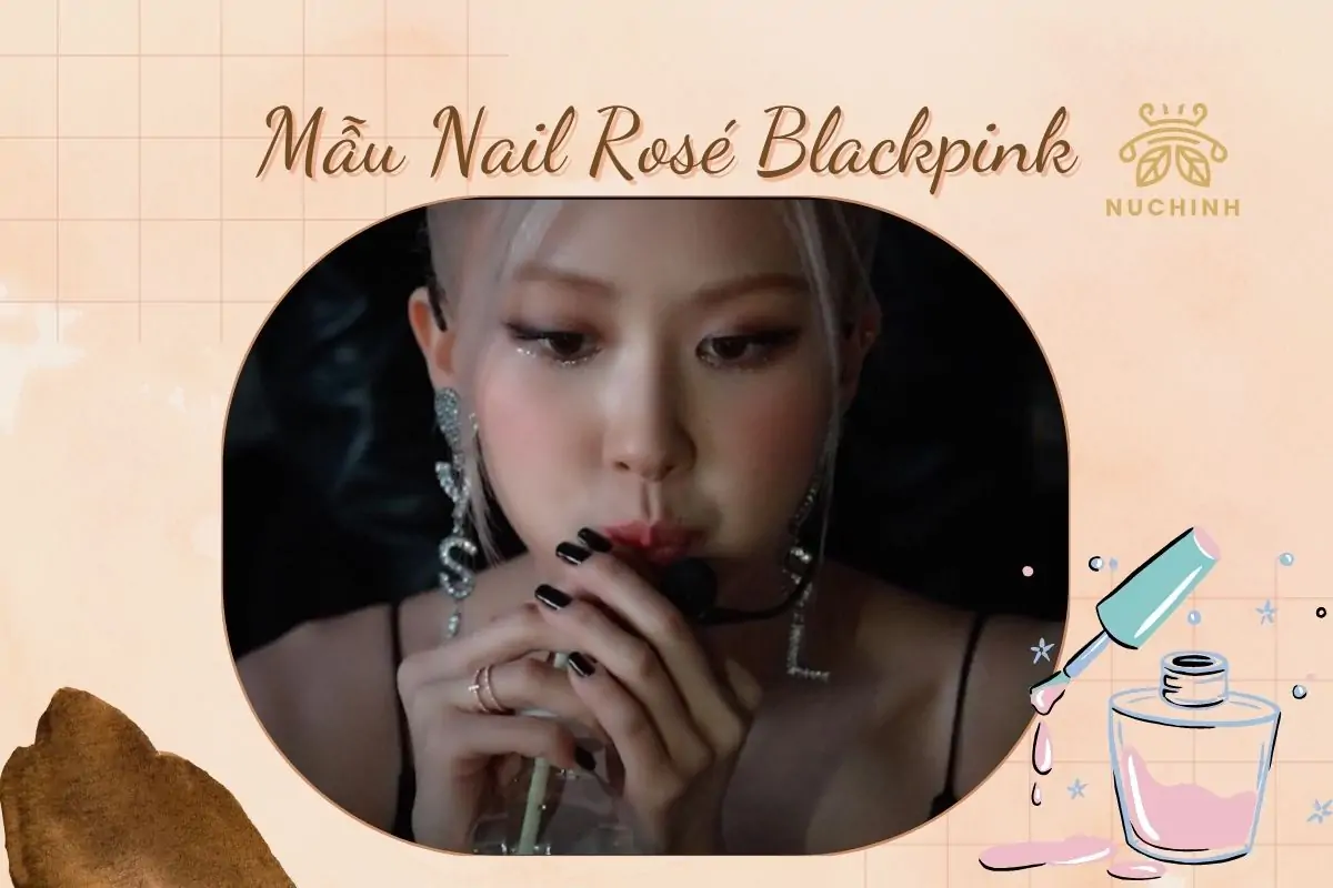 mẫu nail của Rosé Blackpink