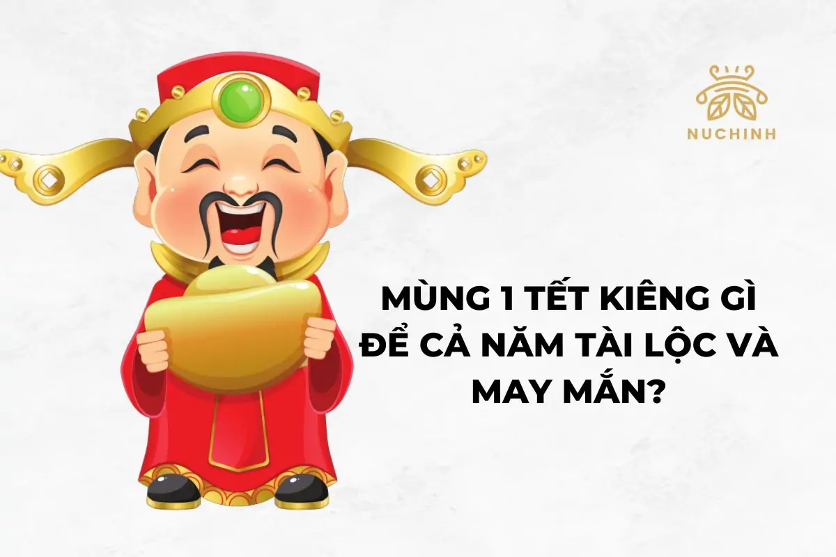 Mùng 1 Tết kiêng gì