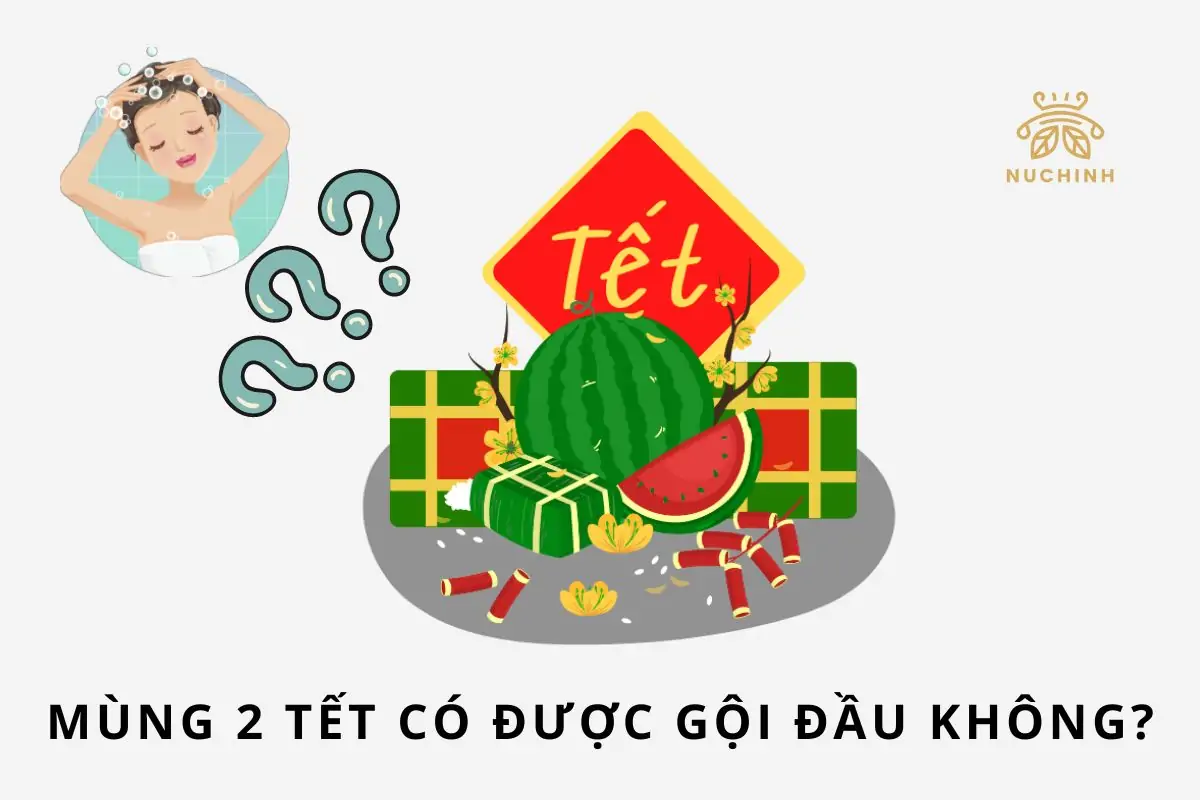 Mùng 2 có được gội đầu không