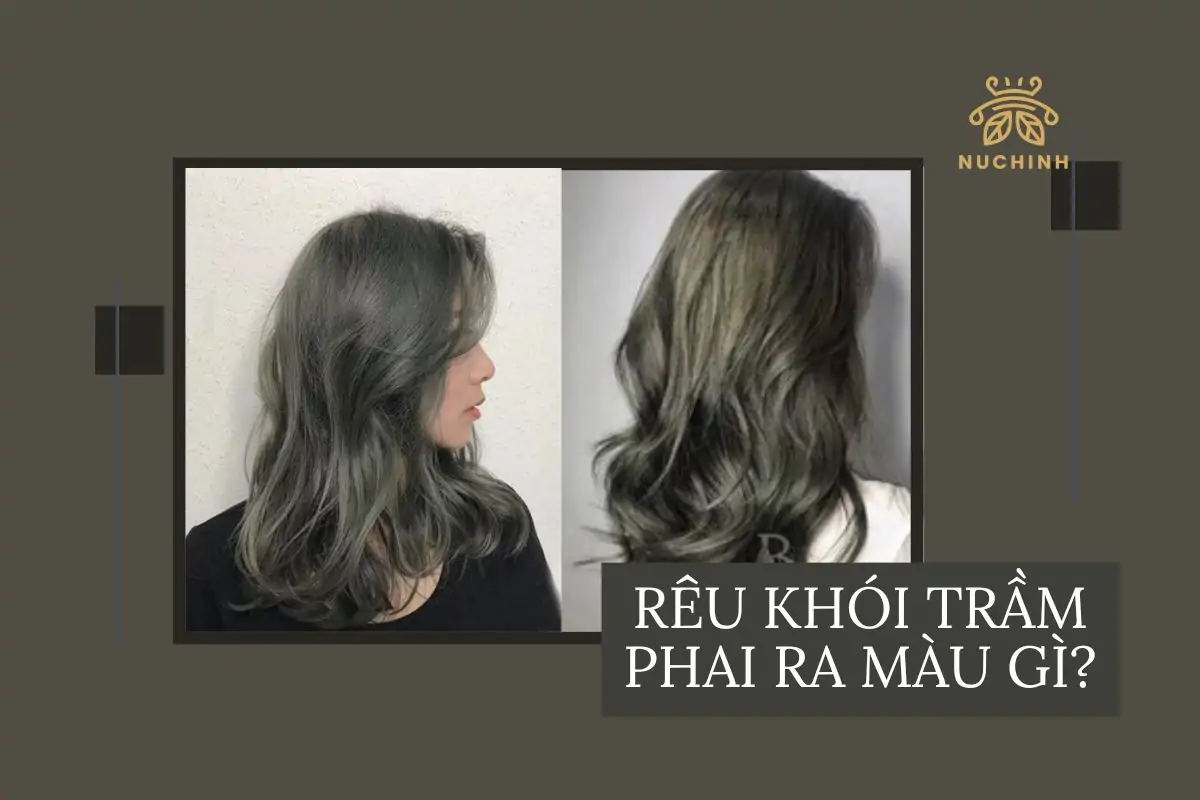 rêu khói trầm phai ra màu gì