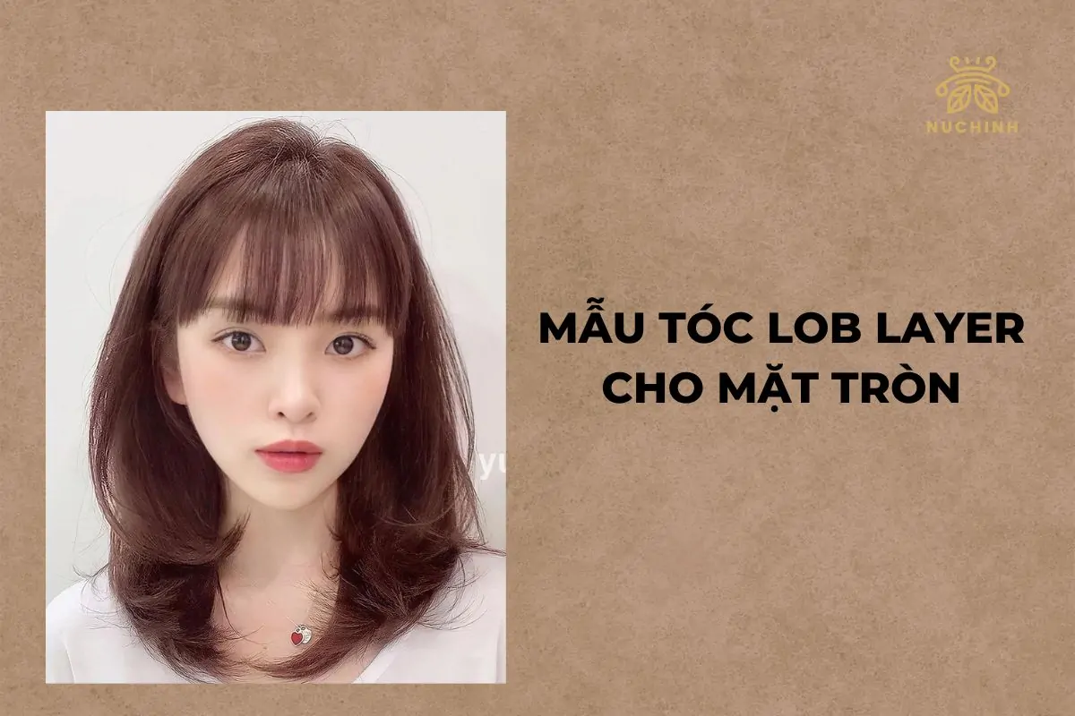 Tóc lob tỉa layer cho mặt tròn