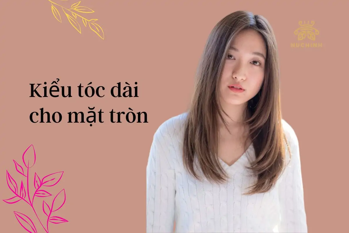 kiểu tóc dài cho mặt tròn