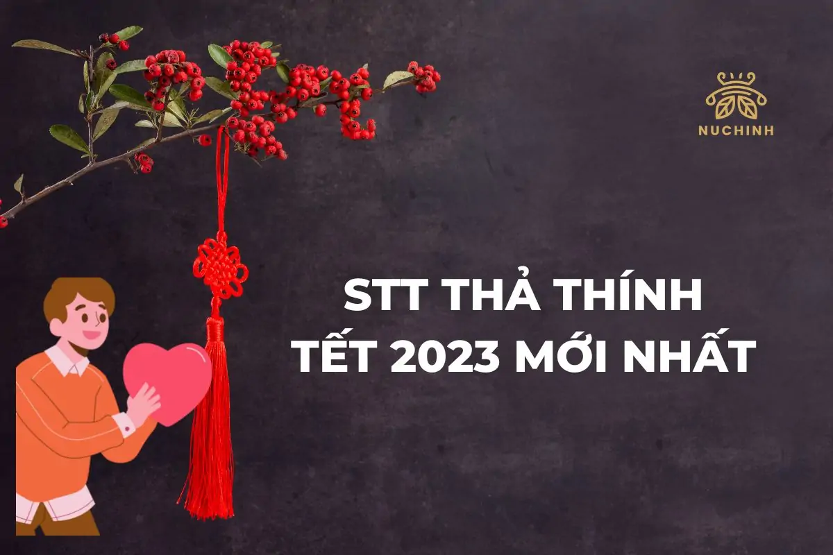 Stt thả thính Tết 2023