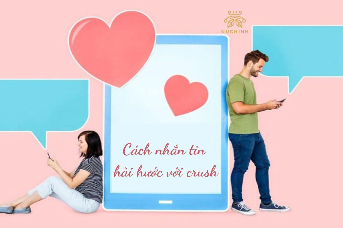 Cách nhắn tin hài hước với crush: Mặn mà lên sẽ có người yêu