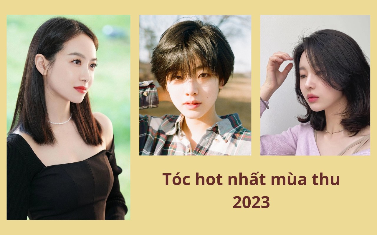 tóc hot nhất mùa thu 2023